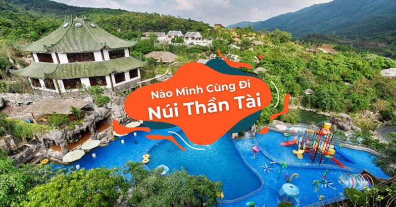 Tour Núi Thần Tài khởi hành mỗi ngày