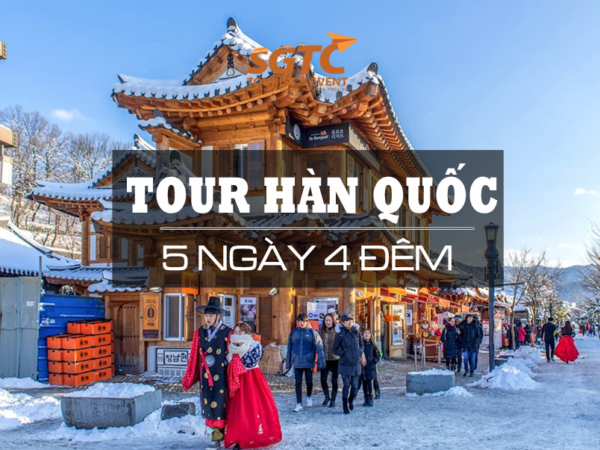 Tour Hàn Quốc rực rỡ sắc màu 5 ngày 4 đêm